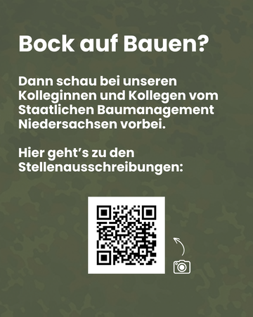 Bock auf Bauen? Dann schau bei unseren Kolleginnen und Kollegen vom Staatlichen Baumanagement Niedersachsen vorbei. Hier geht's zu den Stellenausschreibungen: (QR-Code)