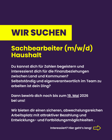 Wir suchen: Sachbearbeiter (m/w/d) Haushalt. Bewerbung bis zum 19.05.2026.